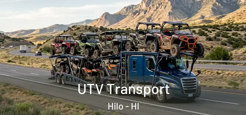  UTV Transport Hilo - HI